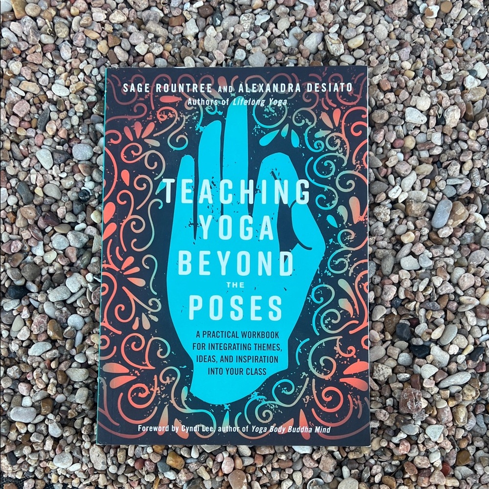 NWOT Teaching Yoga Beyond the Poses Book